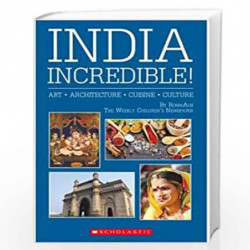 India Incredible! Art Architecture Cuisine Culture by Robinage Book-9789351032793