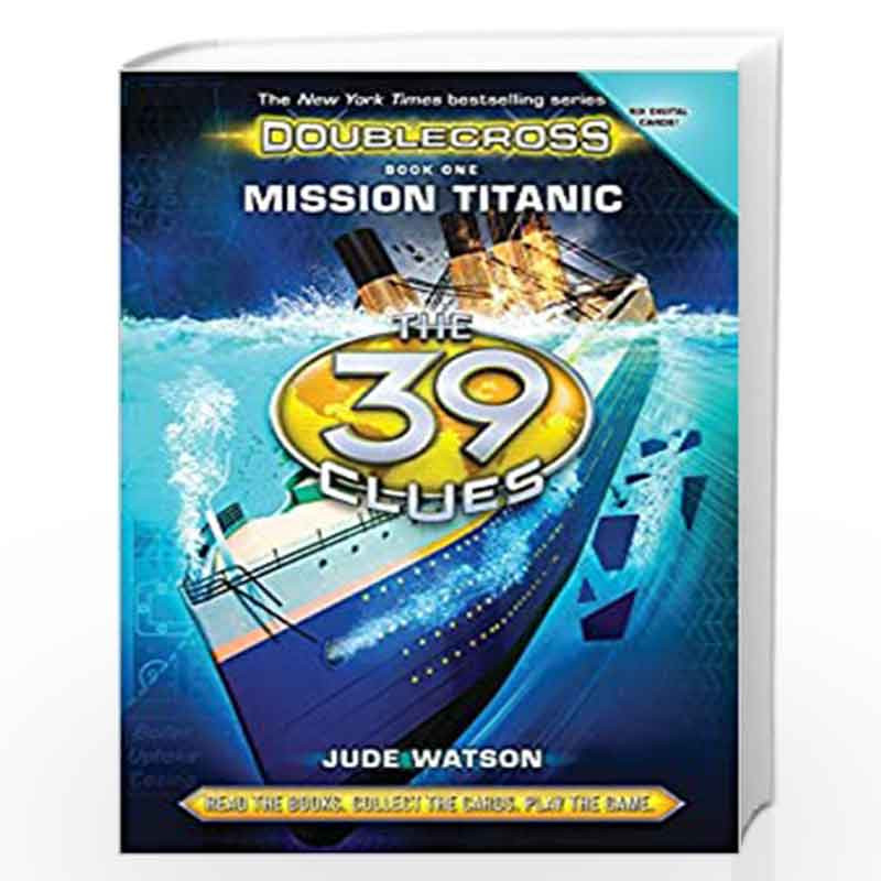39 Clues: The: Double Cross Book 1- Mission Titanic by WATSON JUDE Book-9789351036968