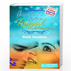 You Can''t Fight A Royal Attraction (Mills and Boon Indian Author) by Ruchi Vasudeva Book-9789351060574