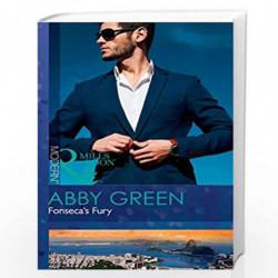 Fonseca''s Fury: 1 (Harlequin Modern, 1) by ABBY GREEN Book-9789351067108