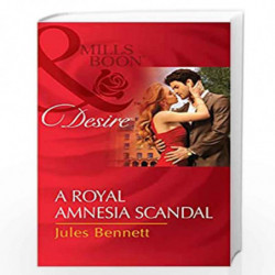 A Royal Amnesia Scandal (Harlequin Desire) by Jules Bennett Book-9789351068334