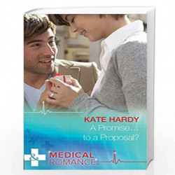 A Promise to a Proposal (Harlequin Medical) by KATE HARDY Book-9789351068365