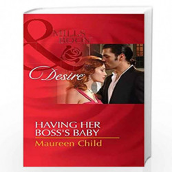 Having Her Boss''s Baby (Harlequin Desire) by MAUREEN CHILD Book-9789351068457