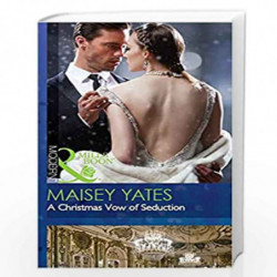 A Christmas Vow of Seduction (Harlequin Modern) by Maisey Yates Book-9789351068860