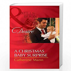 A Christmas Baby Surprise (Harlequin Desire) by Catherine Mann Book-9789351068921