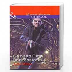 Kansas City Confessions (Harlequin Intrigue) by JULIE MILLER Book-9789351069324