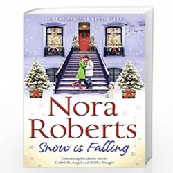 Snow is Falling by NORA ROBERTS Book-9789351069577