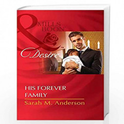 His Forever Family (Harlequin Desire) by Sarah M. Anderson Book-9789351069706