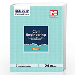 ESE 2019 Prelims Exam: Civil Engineering - Topicwise Objective Solved Paper - Vol. I by Made Easy Editorial Board Book-978935147