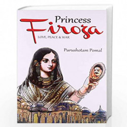 Princess Firoza by Purushotam Pomal Book-9789351651628