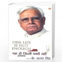 One Life Is Not Enough by K NATWAR SINGH Book-9789351653929