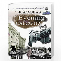 An Evening in Calcutta by K.A. Abbas Book-9789351772507