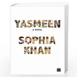Yasmeen: A Novel by Sophia Khan Book-9789351772767