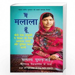 Main Malala Hoon: The Girl Who Stood Up for Education and Changed the World by MALALA YOUSAFZAI Book-9789351951551
