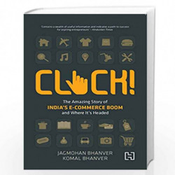 Click the Amazing Story of Indias E-Commerce Boom by Jagmohan Bhanver and Komal Bhanver Book-9789351952374