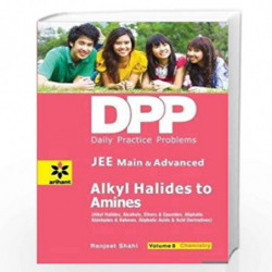 Daily Practice Problems (DPP) for JEE Main & Advanced Alkyl Halides To Amines Vol.8 Chemistry by Ranjeet Shahi Book-978935251155