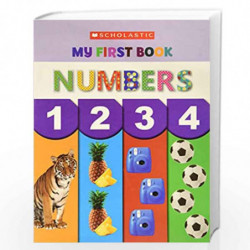 MY FIRST BOOK: NUMBERS by Scholastic Book-9789352757664