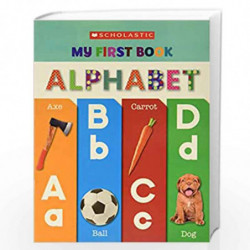 MY FIRST BOOK: ALPHABET by Scholastic Book-9789352757701