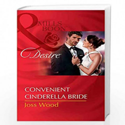 Convenient Cinderella Bride (M&B AUGUST 2017) by Joss Wood Book-9789352773060
