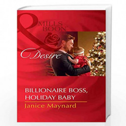 Billionaire Boss, Holiday Baby (M&B AUGUST 2017) by Janice Maynard Book-9789352773565