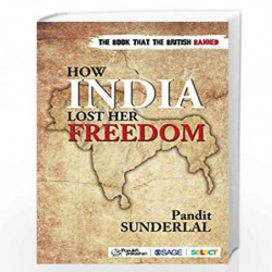 How India Lost Her Freedom by Pandit Sunderlal Book-9789352806409
