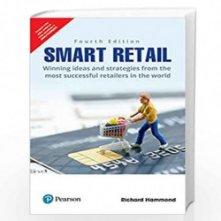 Smart Retail: Winning ideas and strategies from the most successful retailers in the world, 4e by Richard Hammond Book-978935286