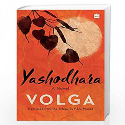 Yashodhara: A Novel by Prasad P S Volga Book-9789353025892