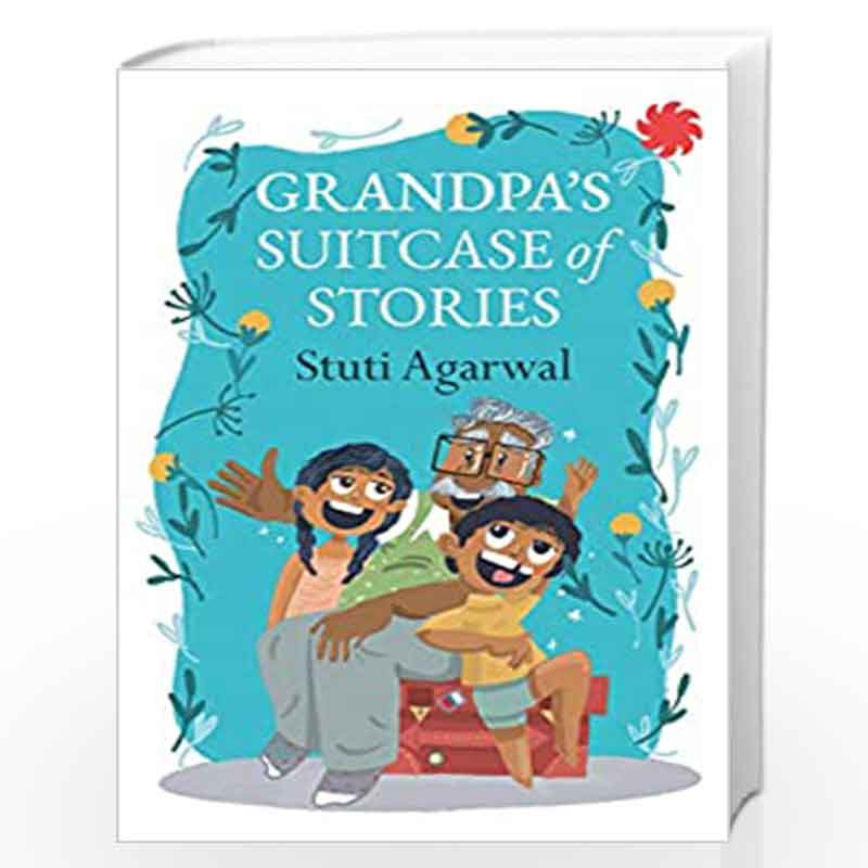 Grandpas Suitcase of Stories by Stuti Agarwal, Kavita Arvind Book-9789353451431