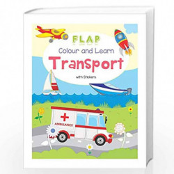 FLAP - Colour and Learn - Transport by NA Book-9789353574390