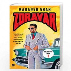 Zoravar: Book One in the Bollywood Saga by Maharsh Shah Book-9789353578176