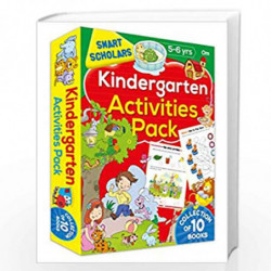 Kindergarten Activities Pack ( Collection of 10 books) (Smart Scholars) by OM BOOKINTERNATIONAL TEAM Book-9789353764760
