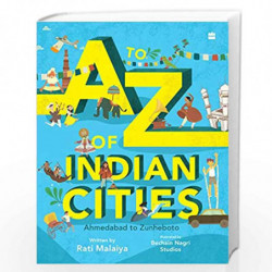 A To Z Of Indian Cities: Ahmedabad to Zunheboto by NA Book-9789354220036