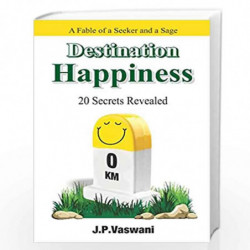 Destination Happiness by J.P.VASWANI Book-9789380743981