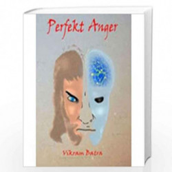 Perfekt Anger: A Novel by Batra, Vikram Book-9789380828039