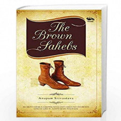 The Brown Sahebs by Srivastava, Anupam Book-9789380828312