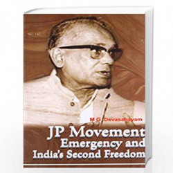 JP Movement - Emergency & India''s Second Freedom by Devasahayam, M. G. Book-9789380828619
