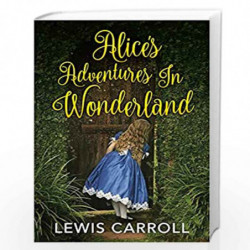 Alice''s Adventures in Wonderland (General Press) by Deborah Hopkinson Book-9789380914046