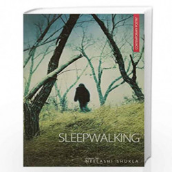 Sleepwalking by Neelashi Shukla Book-9789381506325