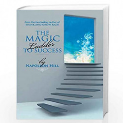 The Magic Ladder To Success by NAPOLEON HILL Book-9789381860243