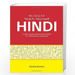Bluejay Teach Yourself Hindi by KUMAR, KAVITA Book-9789382891093
