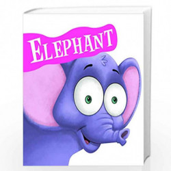 Cutout Board Book: Elephant( Animals and Birds) (Cutout Books) by OM BOOKS EDITORIAL TEAM Book-9789383202423