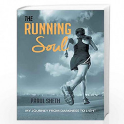 The Running Soul: My Journey From Darkness To Light by PARUL SHETH Book-9789383359691