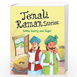 Tenali Raman Stories: Subba Sastry and Sugar by NILL Book-9789385252457