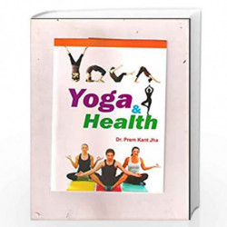 Yoga And Health by Dr. Prem Kant Jha Book-9789385289057