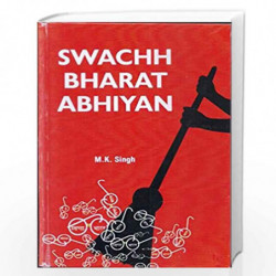 Swachh Bharat Abhiyan by M K SINGH Book-9789385289200