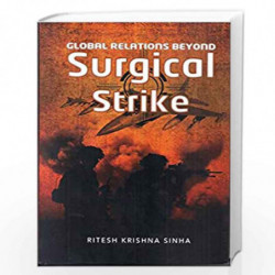 Global Relations Beyond Surgical Strike by Ritesh Krishna Sinha Book-9789385289286