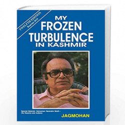 My Frozen Turbulence in Kashmir (12th Edition_Reprint 2019) by JAGMOHAN Book-9789385926563