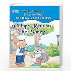 Chippy Returns the Money: Easy To Read Moral Stories by NA Book-9789386003737