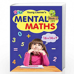 Mental Maths Book - 1 by RAJESH SINGH Book-9789386003867