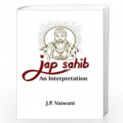Jap Sahib - An Interpretation by J.P.VASWANI Book-9789386004031